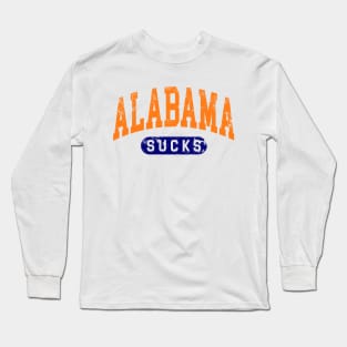 Alabama sucks rivals shirt Long Sleeve T-Shirt